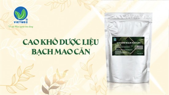 Cao khô dược liệu Bạch mao căn