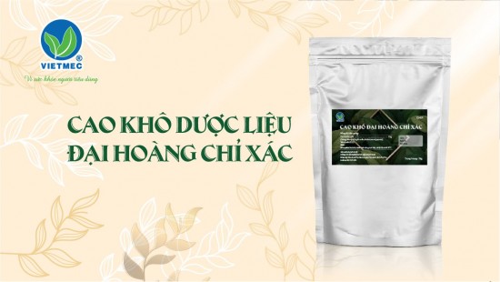 Cao khô dược liệu Đại hoàng chỉ xác